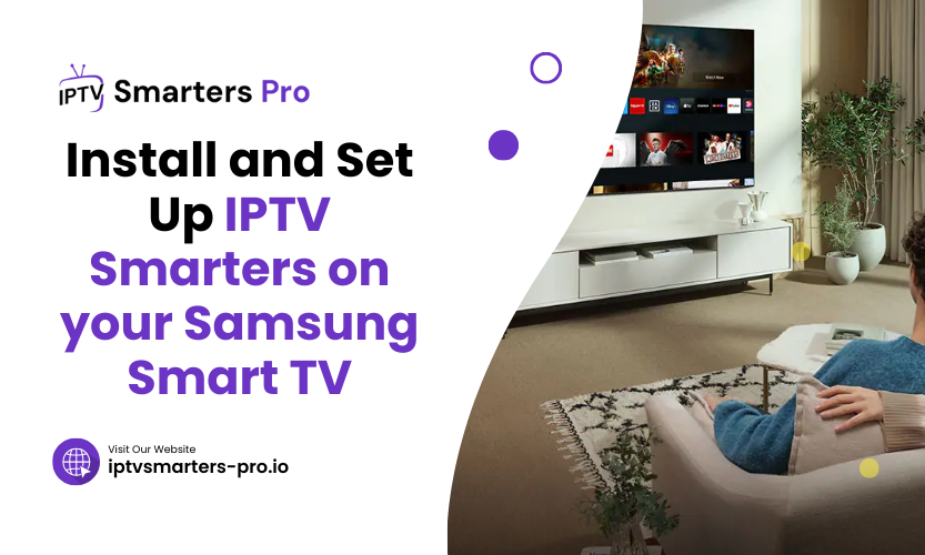IPTV Smarters Pro for Samsung Smart TV