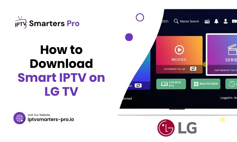 How To Download Smart IPTV On LG TV