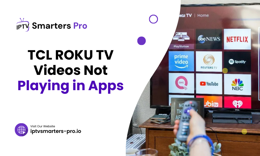 TCL ROKU TV Videos Not Playing In Apps